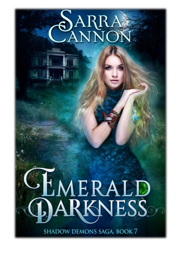 [PDF] Free Download Emerald Darkness By Sarra Cannon