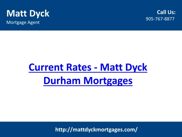 Current Rates - Matt Dyck Durham Mortgages