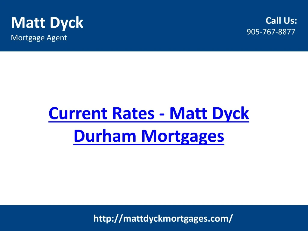 current rates matt dyck durham mortgages