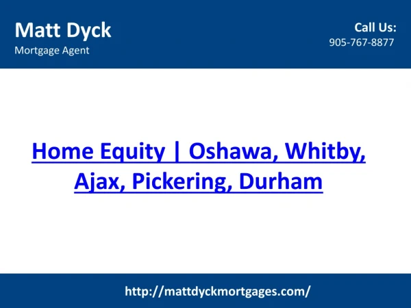 Home Equity - Mattdyckmortgages.com