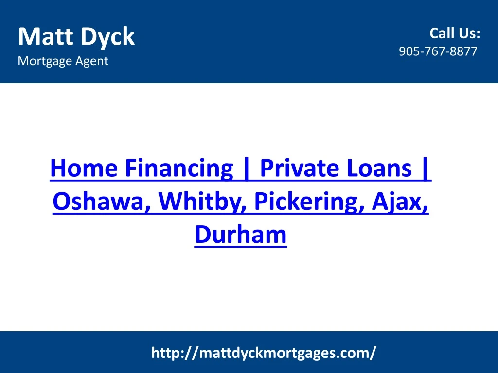 home financing private loans oshawa whitby pickering ajax durham