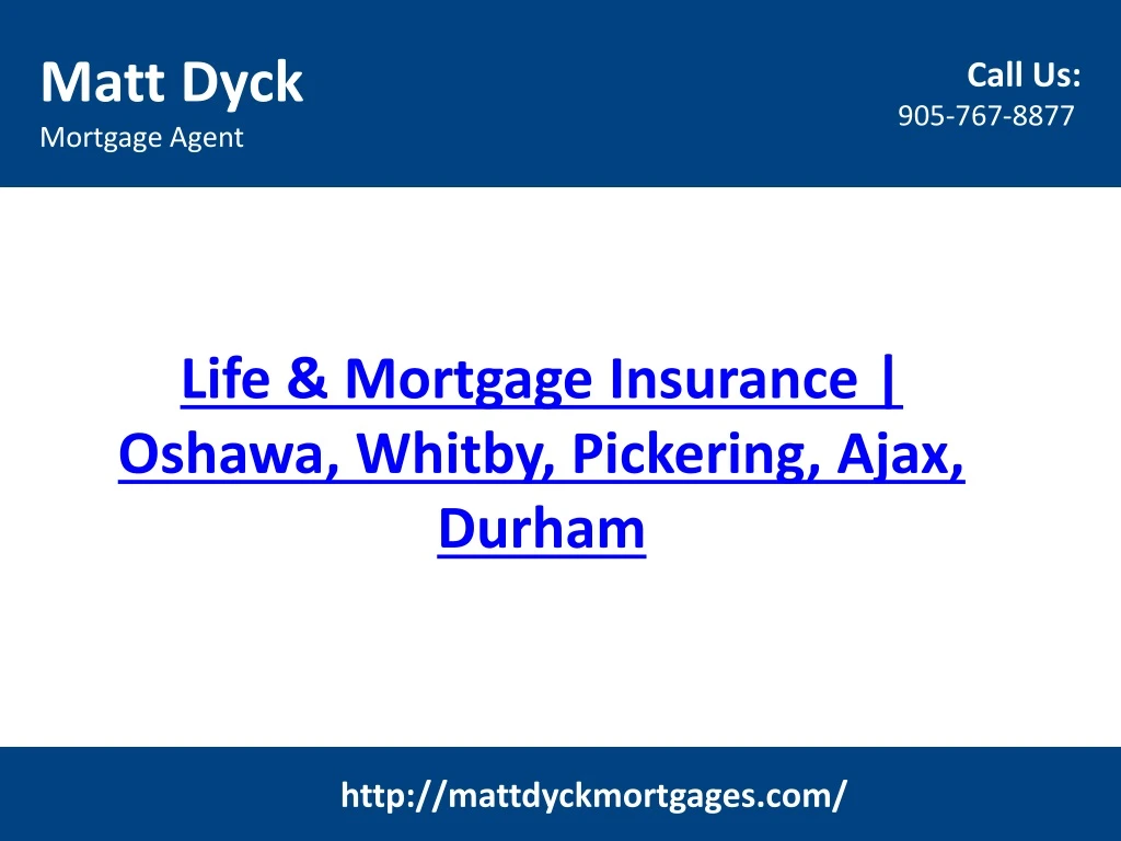 life mortgage insurance oshawa whitby pickering ajax durham