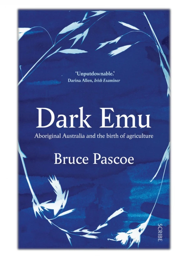 [PDF] Free Download Dark Emu By Bruce Pascoe
