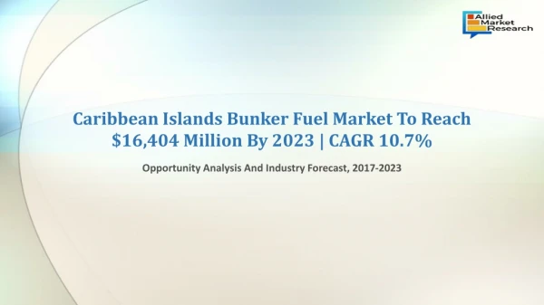 Caribbean islands bunker fuel market