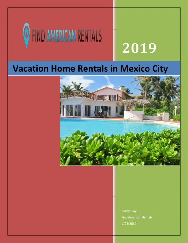 Vacation Home Rentals in Mexico City