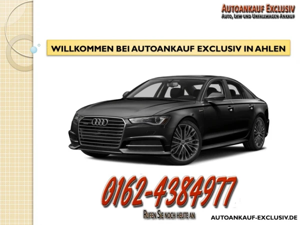 WILLKOMMEN BEI AUTOANKAUF EXCLUSIV IN AHLEN