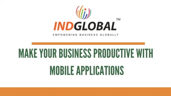Make Your Business Productive With Mobile Applications