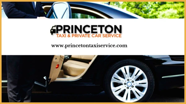 Princeton taxi and private car service