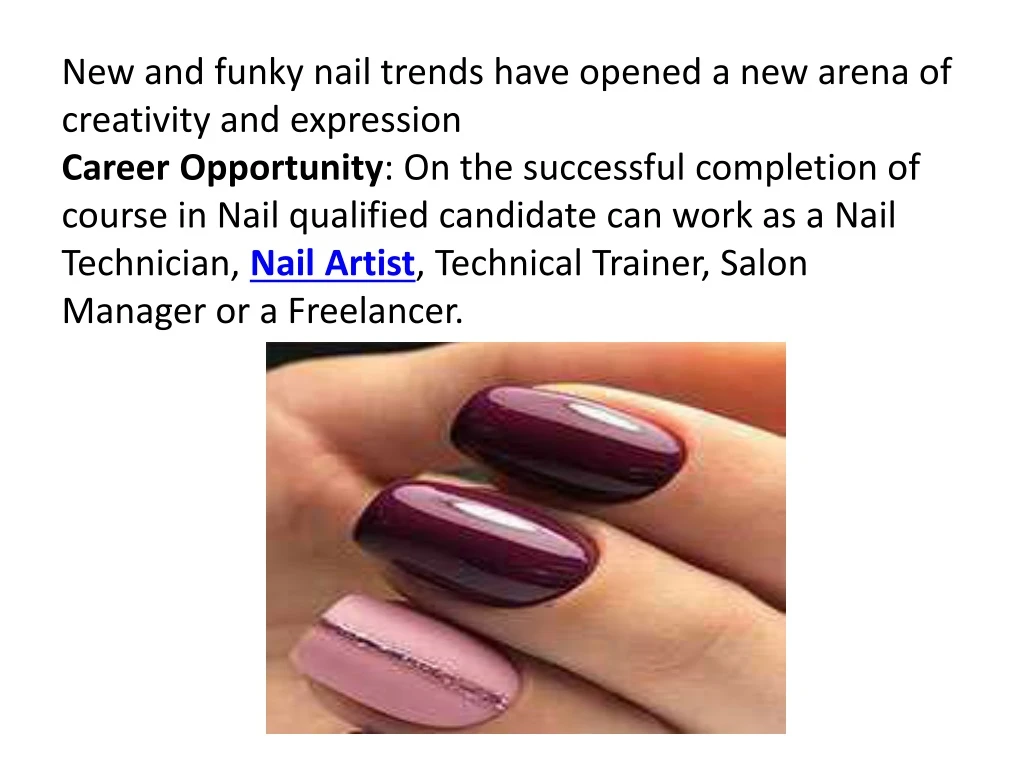 new and funky nail trends have opened a new arena