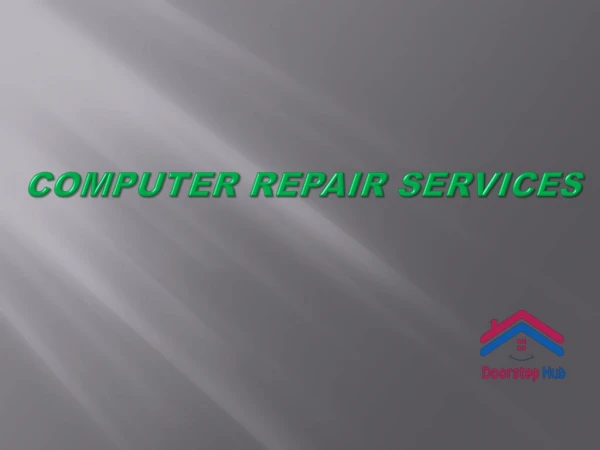 Find Best Computer Repair Services | Doorstep Hub