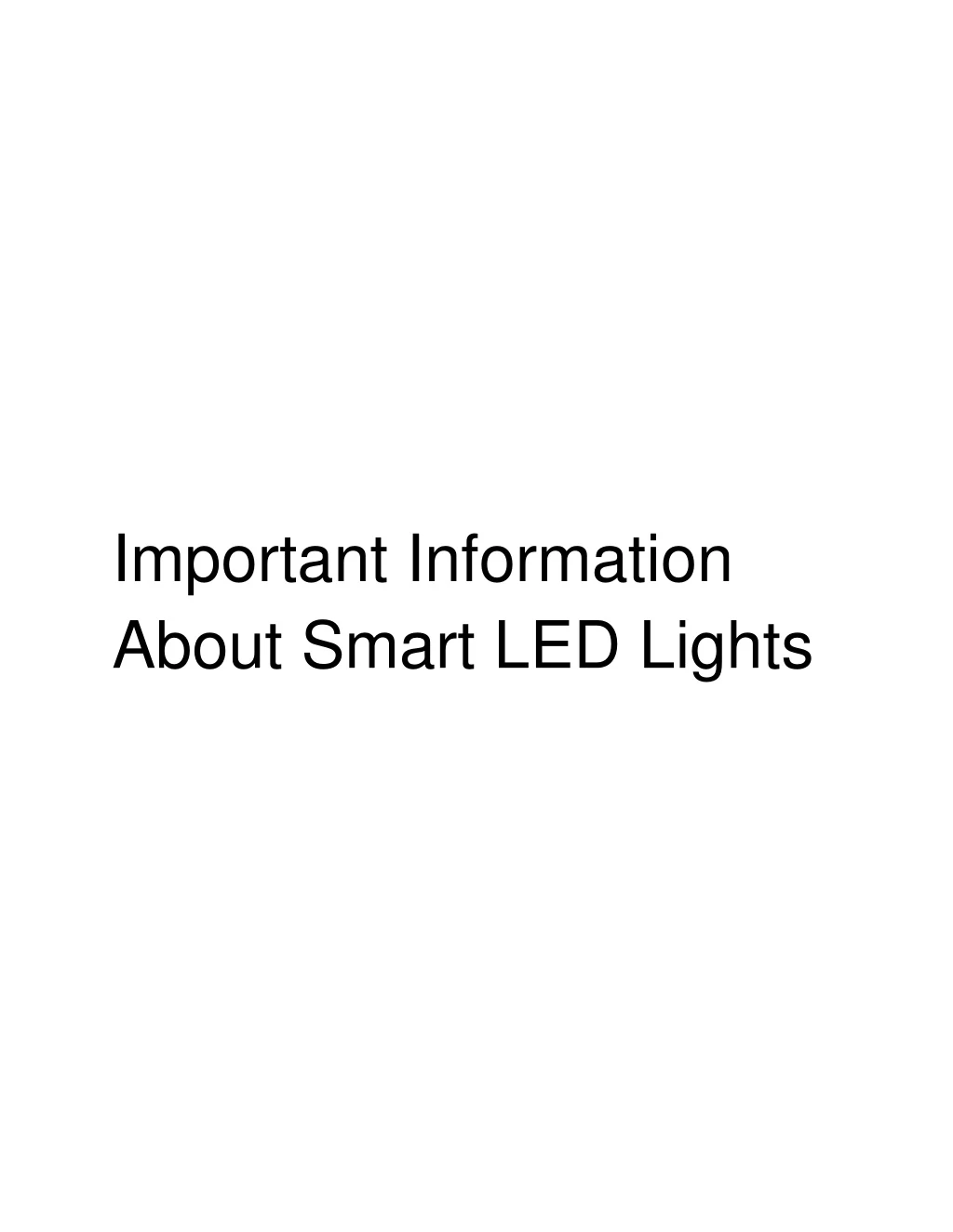 important information about smart led lights
