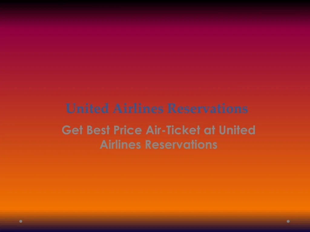 united airlines reservations get best price