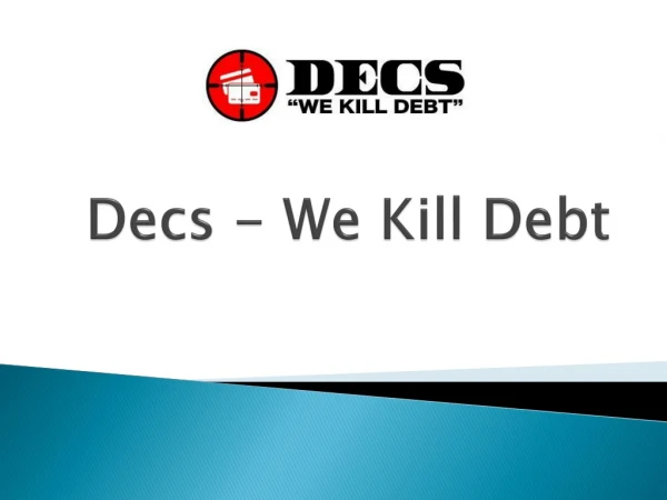 Decs - We Kill Debt