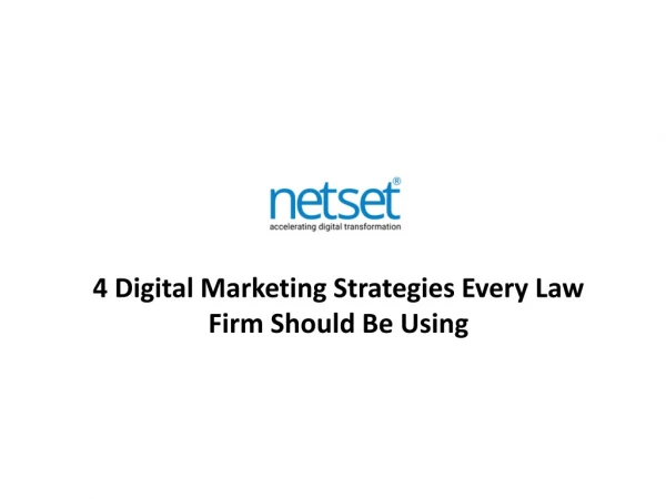 Four Digital Marketing Strategies that every law firm be should using- NetsetSoftware Solutions