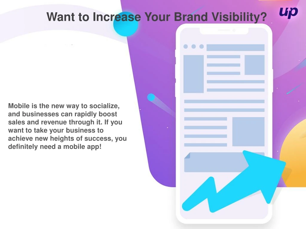want to increase your brand visibility