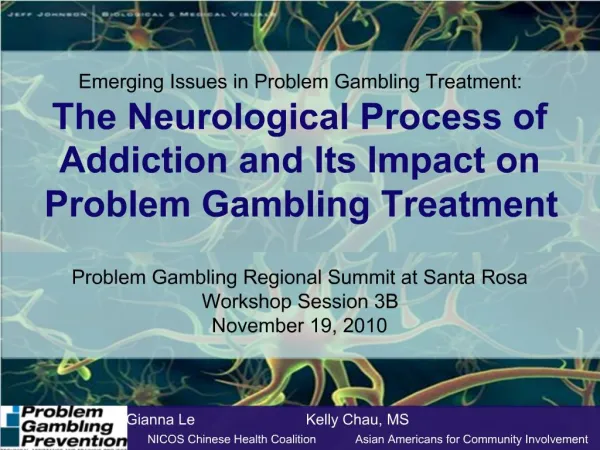 Emerging Issues in Problem Gambling Treatment: The Neurological Process of Addiction and Its Impact on Problem Gambling