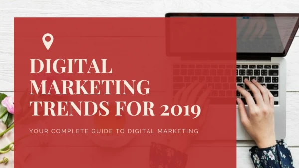 Digital Marketing Trends for 2019