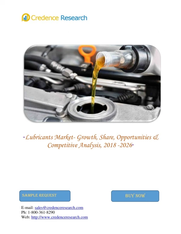 Global Lubricants Market By Source, Application And Geography Is Projected To Reach Us$ 75.6 Bn By 2025