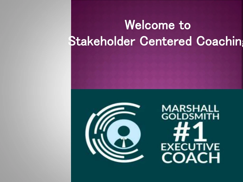welcome to stakeholder centered coaching