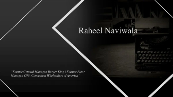 Raheel Naviwala - BS Advertising, University of Florida