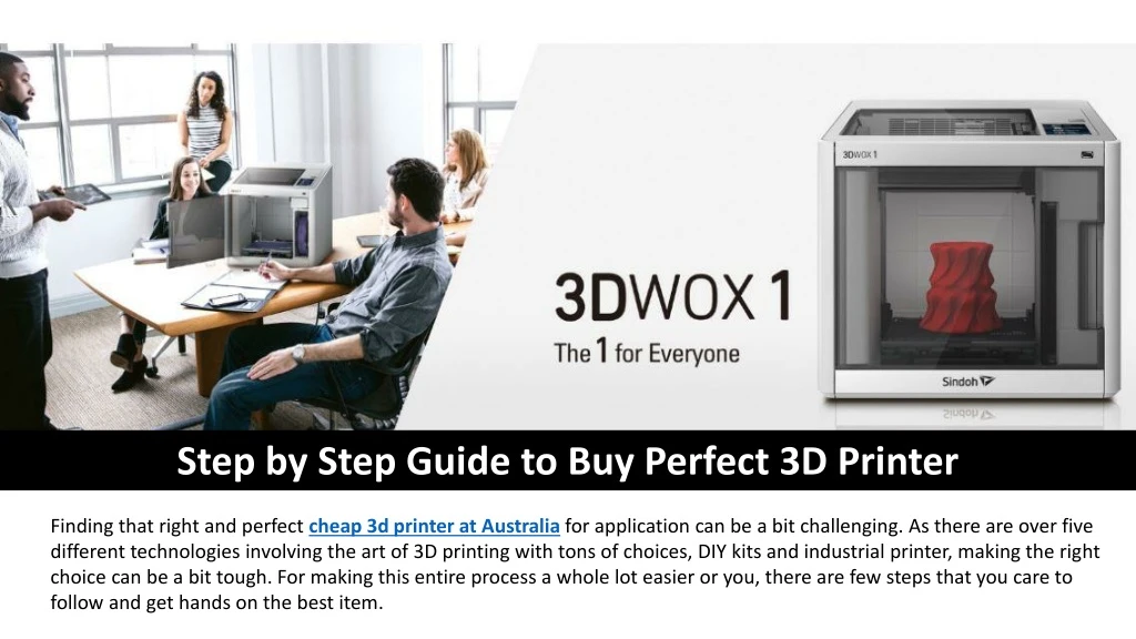 step by step guide to buy perfect 3d printer