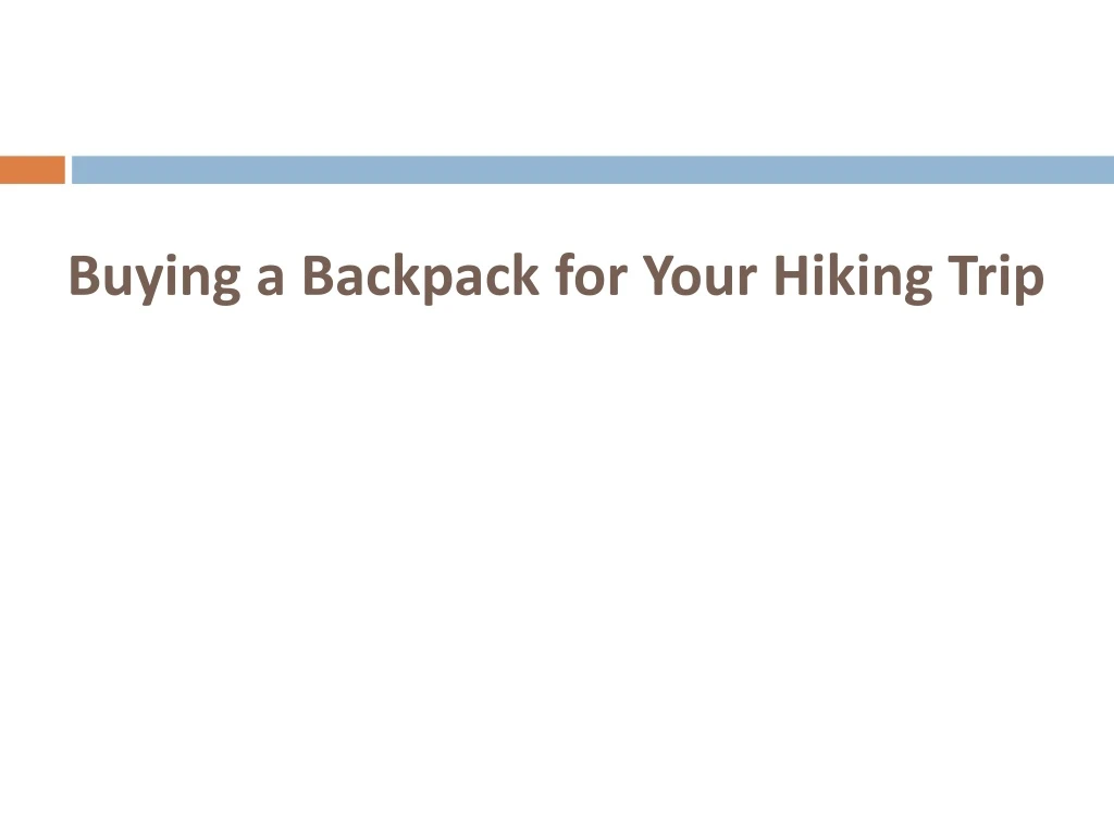 buying a backpack for your hiking trip