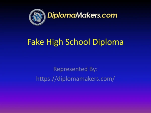 Fake High School Diploma | Diploma Makers