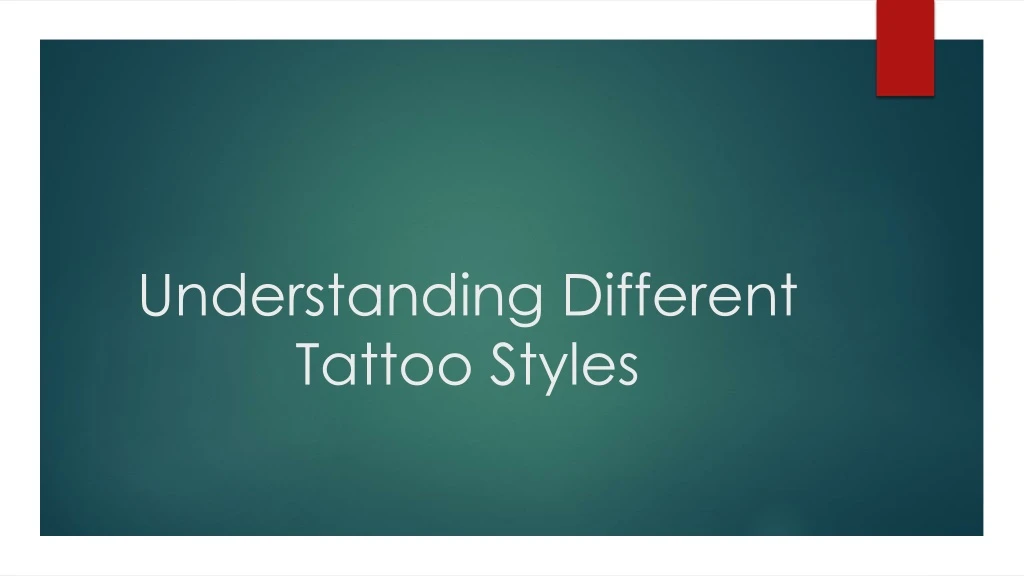 understanding different tattoo styles