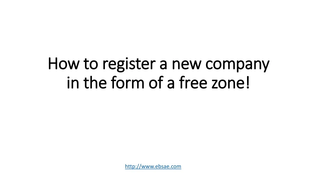 how to register a new company in the form of a free zone
