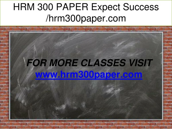 HRM 300 PAPER Expect Success /hrm300paper.com