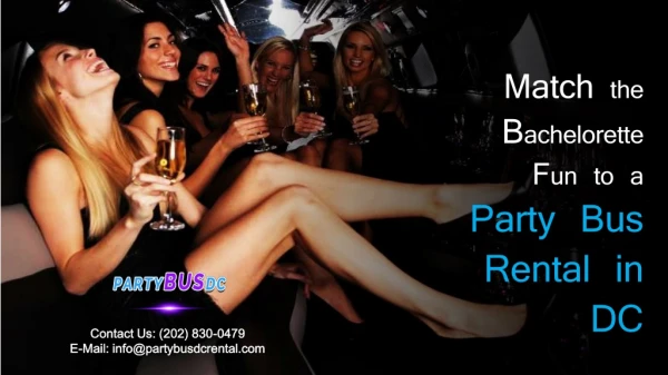 Match the Bachelorette Fun to a Party Bus Rental in DC