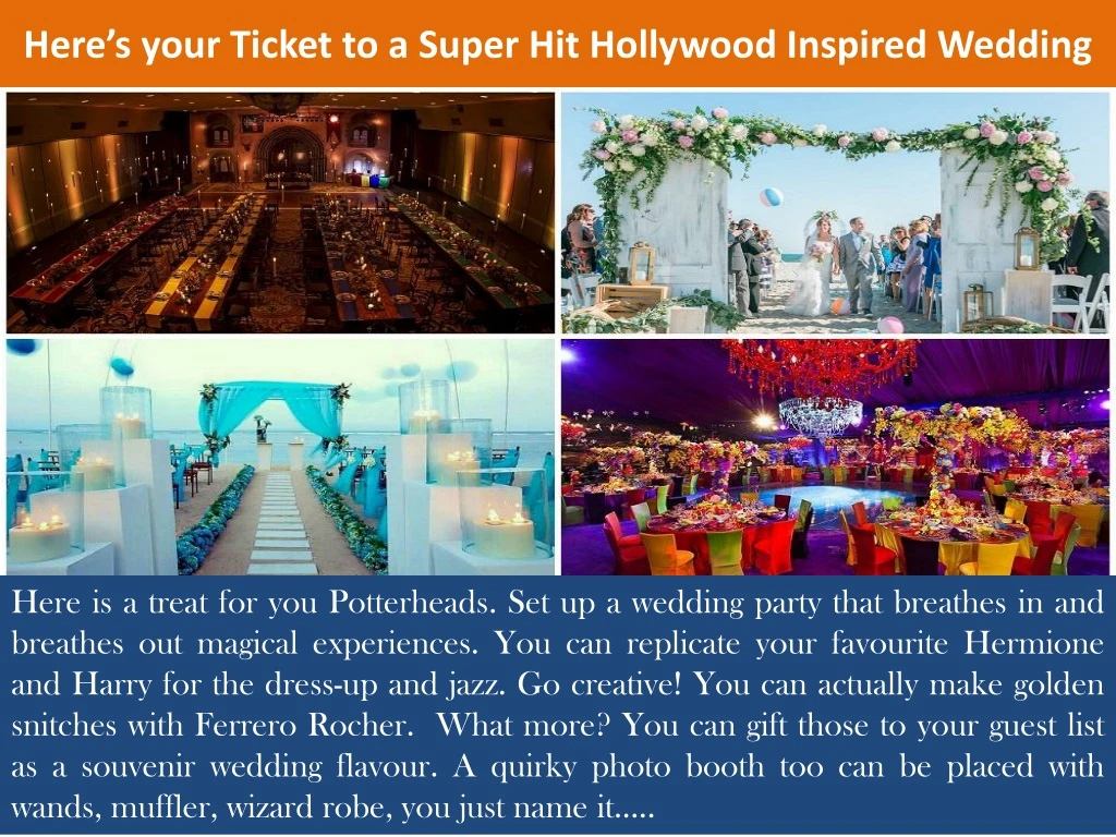 here s your ticket to a super hit hollywood inspired wedding