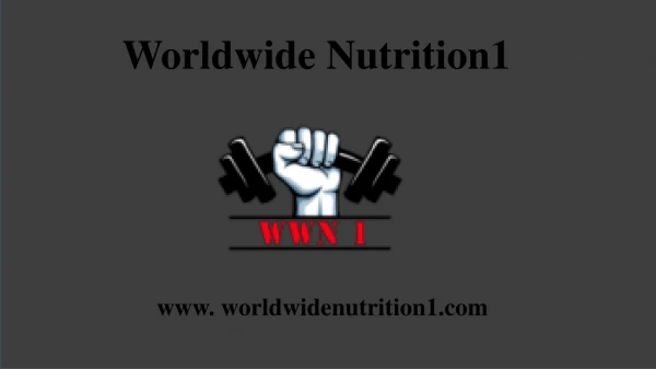 Worldwide Nutrition1 an Online Store Of Supplements