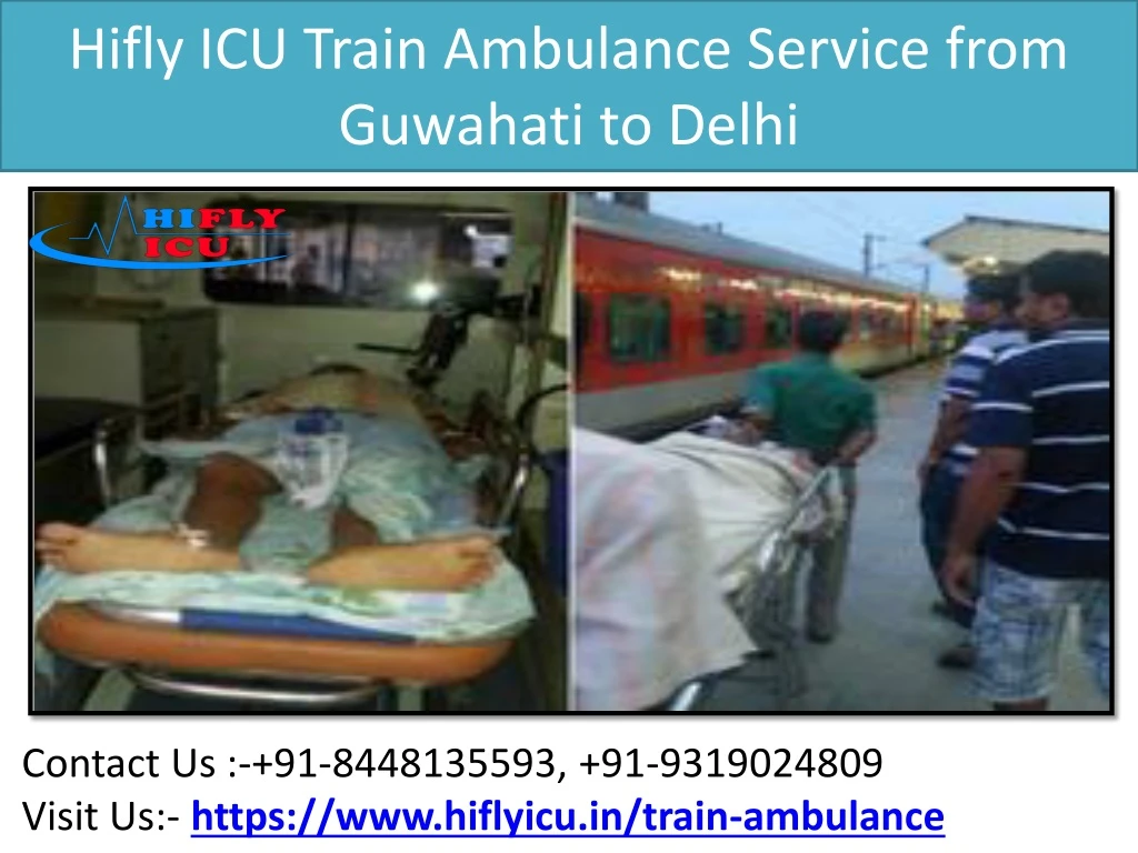 hifly icu train ambulance service from guwahati to delhi