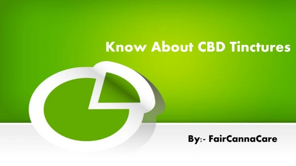 Know About CBD Tinctures