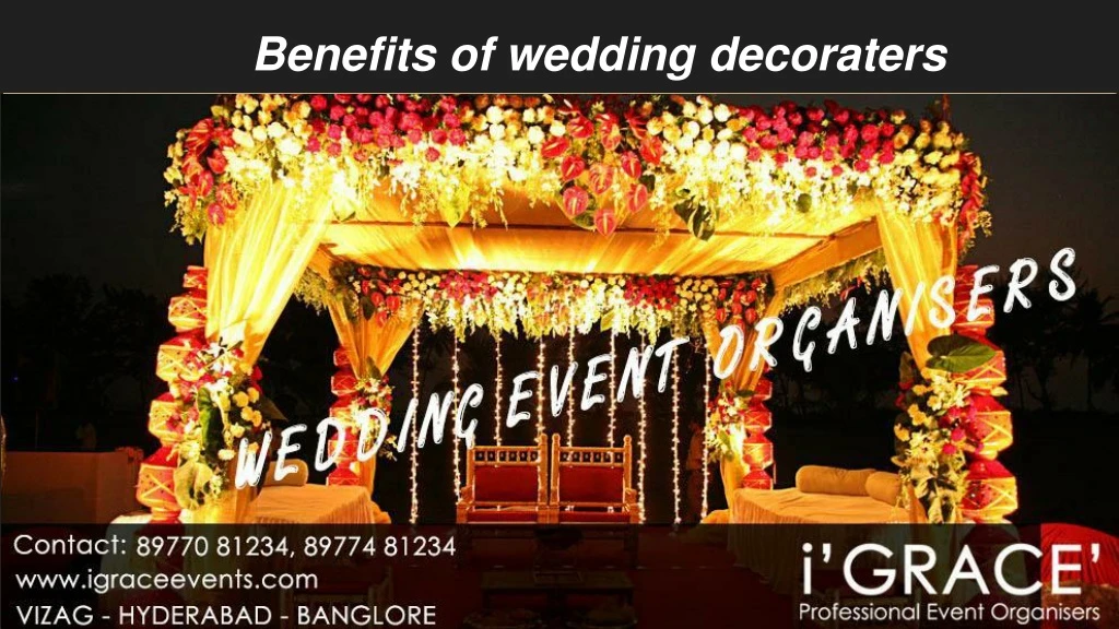 benefits of wedding decoraters
