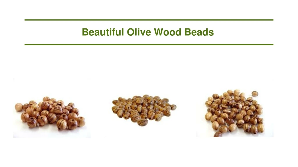 beautiful olive wood beads