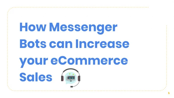 How Messenger Bots can Increase your eCommerce Sales