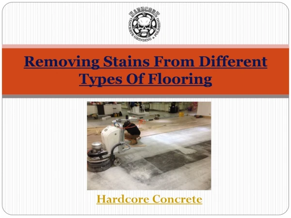Removing Stains From Different Types Of Flooring