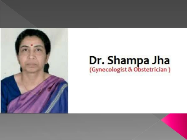 Dr. Shampa Jha - Best Gynecologist in Sector 27 Noida