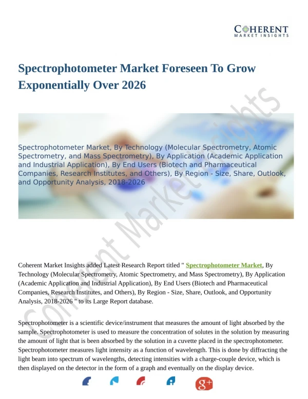 Spectrophotometer Market Is Expected To Have The Highest Growth Rate During The Forecast Period 2026