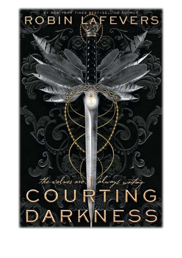 [PDF] Free Download Courting Darkness By Robin LaFevers