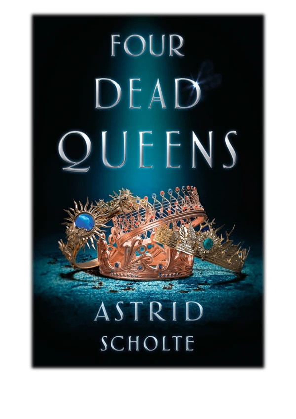 [PDF] Four Dead Queens By Astrid Scholte Free Download