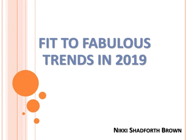 FIT TO FABULOUS TRENDS IN 2019 - NIKKI SHADFORTH BROWN