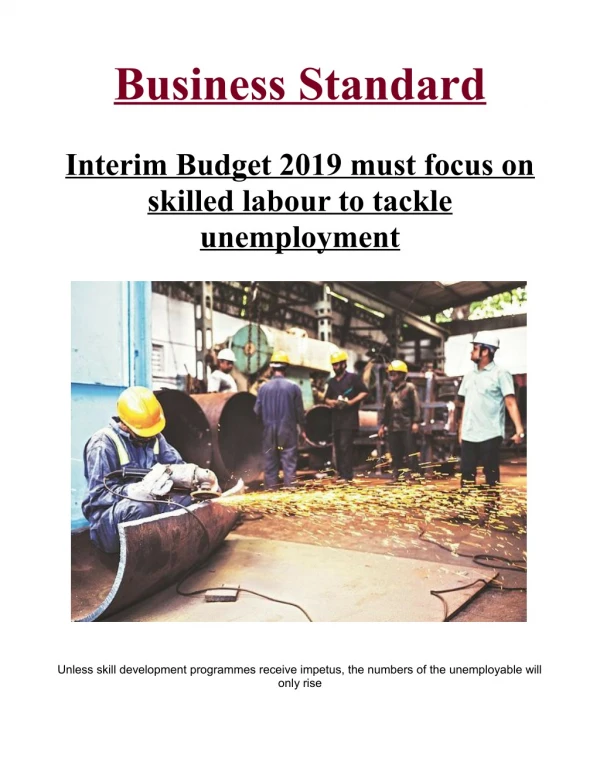 Interim Budget 2019 must focus on skilled labour to tackle unemployment