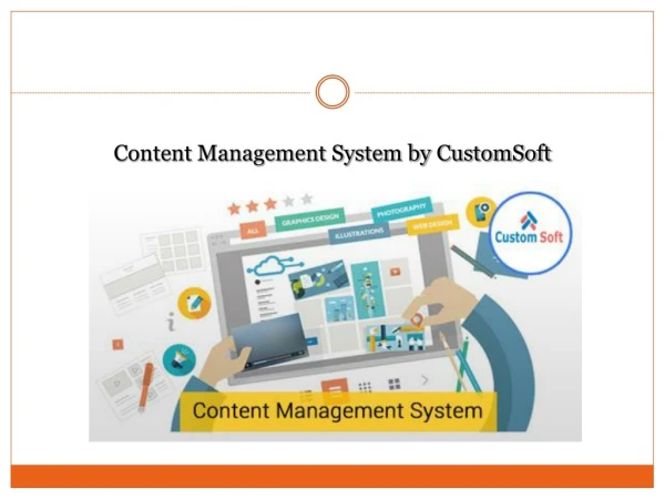 Best Content Management System by CustomSoft