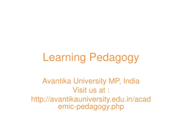 Learning Pedagogy - Avantika University MP India