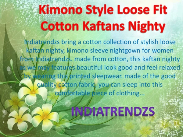 Kimono Style Loose Fit Cotton Kaftans Nighty