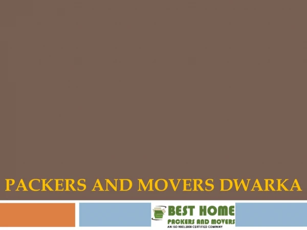 Packers and Movers in Delhi | Packers and Movers in Dwarka
