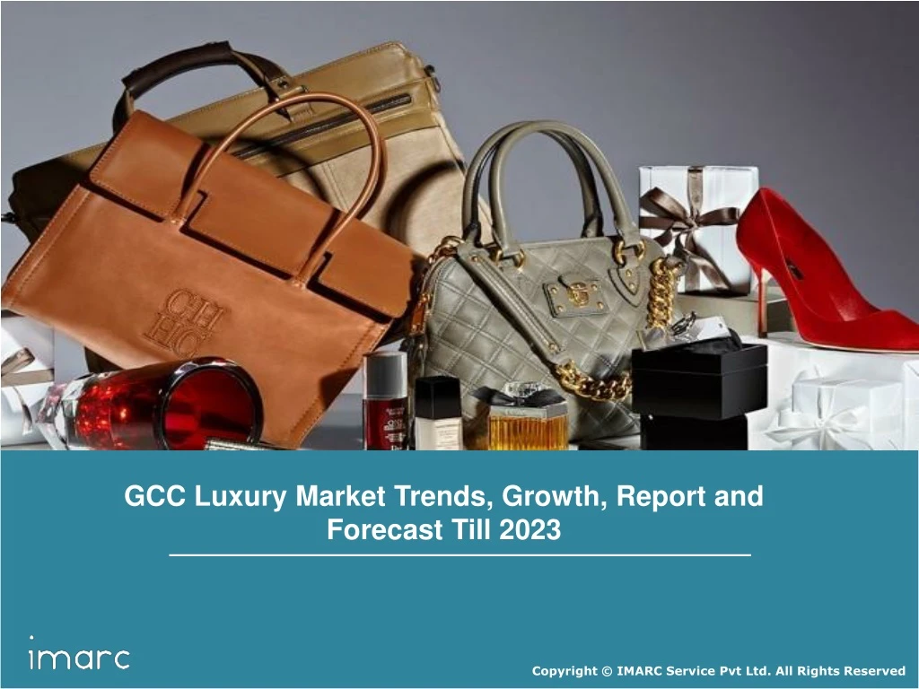 gcc luxury market trends growth report
